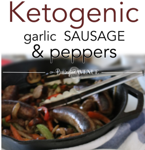 keto garlic sausage and peppers